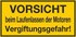 VORSICHT beim Laufenlassen der Motoren Vergiftungsgefahr! VORSICHT beim Laufenlassen der Motoren Vergiftungsgefahr!