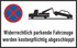 Widerrechtlich parkende Fahrzeuge werden kostenpflichtig abgeschleppt Widerrechtlich parkende Fahrzeuge werden kostenpflichtig abgeschleppt
