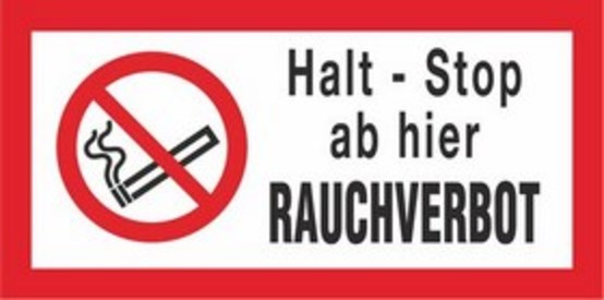 Halt - Stop ab hier RAUCHVERBOT Halt - Stop ab hier RAUCHVERBOT