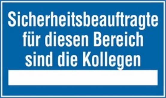 Sicherheitsbeauftragte für diesen Bereich sind die Kollegen ?..