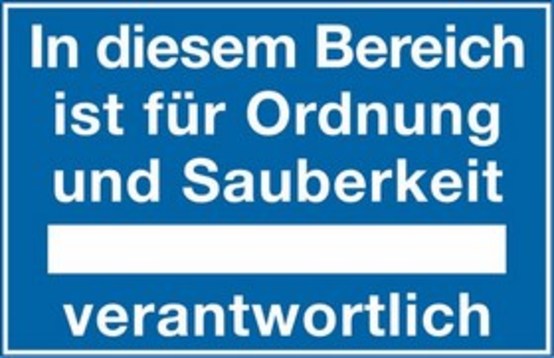 In diesem Bereich ist für Ordnung und Sauberkeit ?.. Verantwortlich In diesem Bereich ist für Ordnung und Sauberkeit ?.. Verantwortlich