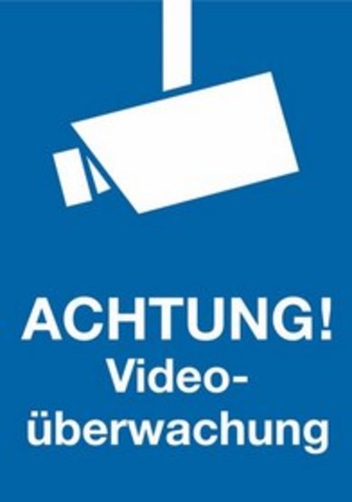 ACHTUNG! Videoüberwachung ACHTUNG! Videoüberwachung