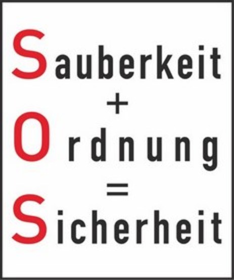 S auberkeit + O rdnung = S icherheit S auberkeit + O rdnung = S icherheit