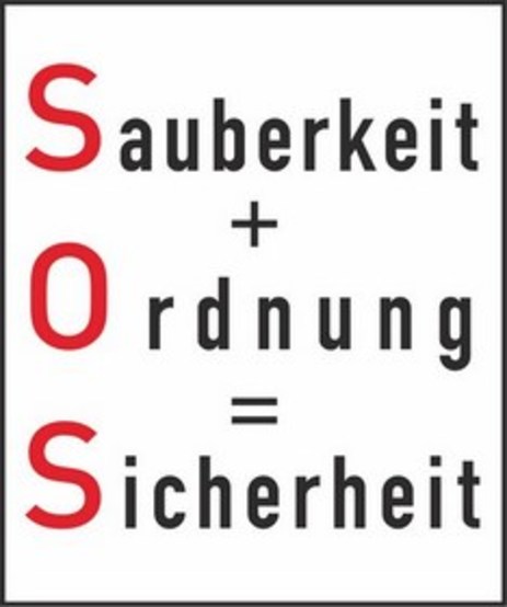 S auberkeit + O rdnung = S icherheit