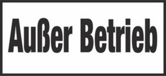 Außer Betrieb Außer Betrieb