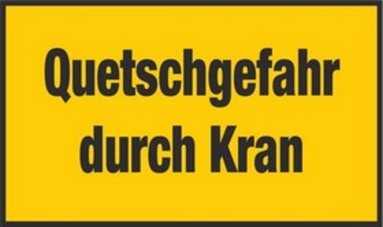 Quetschgefahr durch Kran