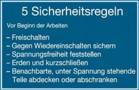 5 Sicherheitsregeln 5 Sicherheitsregeln