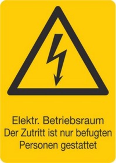 Elektr. Betriebsraum Der Zutritt ist nur befugten Personen gestattet Elektr. Betriebsraum Der Zutritt ist nur befugten Personen gestattet