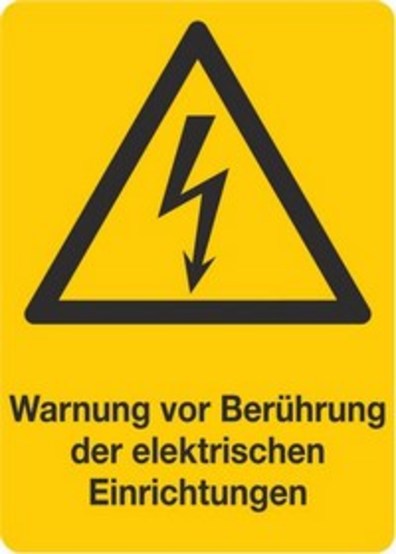 Warnung vor Berührung der elektrischen Einrichtungen