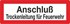 Anschluß Trockenleitung für Feuerwehr Anschluß Trockenleitung für Feuerwehr