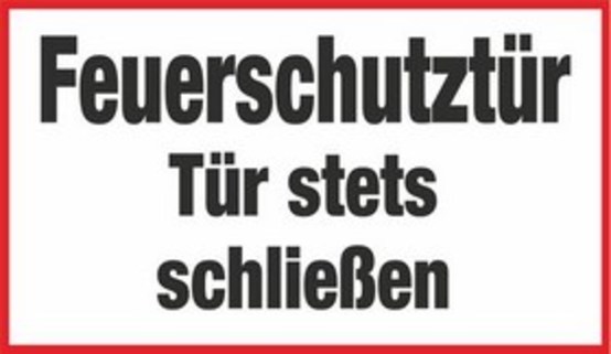 Feuerschutztür Tür stets schließen Feuerschutztür Tür stets schließen