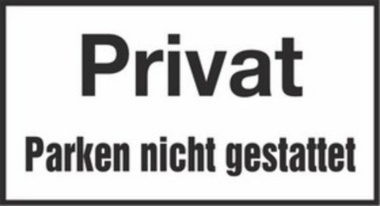 Privat Parken nicht gestattet