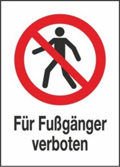 Für Fußgänger verboten P03/P003 Für Fußgänger verboten P03/P003