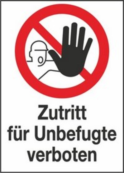 Zutritt für Unbefugte verboten P06/P006 Zutritt für Unbefugte verboten P06/P006