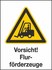 Vorsicht! Flurförderzeuge W07/W007 Vorsicht! Flurförderzeuge W07/W007